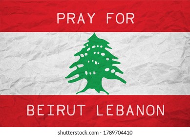 Pray For Beirut Lebanon Wording On Lebanon Flag From Massive Explosion