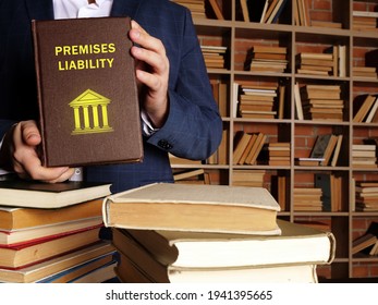  PREMISES LIABILITY book's title. Premises liability is the liability that a landowner or occupier has for certain torts that occur on their land