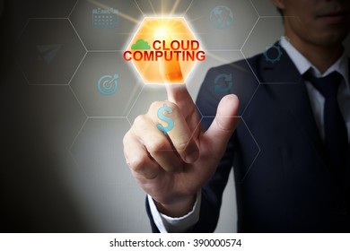 pressing button touch screen interface and select CLOUD COMPUTING. business concept , business idea , strategy concept