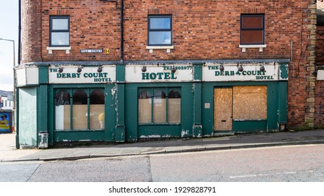 Preston, England, 02 26 2021: Closed Hotel During The Covid 19 Pandemic. Now Abandoned And Let To Ruin.