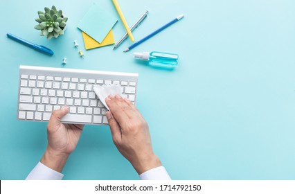 Prevention And Healthcare Concepts On Coronavirus ( Covid-19 ) Outbreak Situation With Person Cleaning Keyboard On Desk Table.washing And Clean Your Hand.protect Yourself.healthy Lifestyle