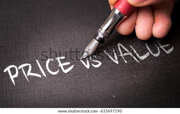 Price Vs Value Stock Photo 633697190 | Shutterstock