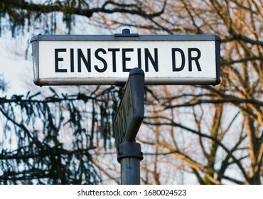 PRINCETON, NJ -21 MAR 2020- View Of The Street Sign For Einstein Drive, Where The Campus Of The Institute For Advanced Study (IAS) Is Located In Princeton, NJ.