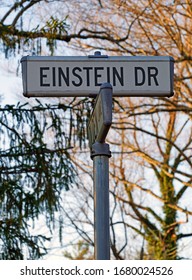 PRINCETON, NJ -21 MAR 2020- View Of The Street Sign For Einstein Drive, Where The Campus Of The Institute For Advanced Study (IAS) Is Located In Princeton, NJ.