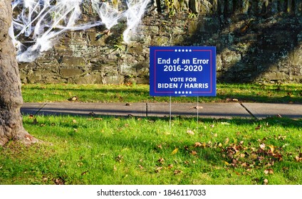 PRINCETON, NJ -31 OCT 2020- View Of A Democratic Lawn Sign Saying End Of An Error 2016-2020 During The 2020 Presidential Electoral Campaign In The United States.