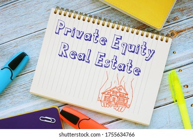 Private Equity Real Estate Sign On The Sheet.