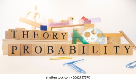 Probability Theory Was Created From Wooden Cubes. Education Concept. Close-up.