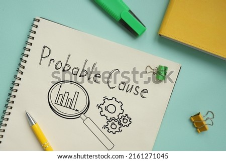 Probable Cause is shown using a text