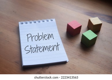 Problem Statement wording over a wooden table. Business and education concept  - Shutterstock ID 2223413563