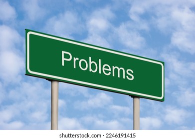 Problems Solving Concept, Green Signpost Name Road Sign, White Text Frame, Red Stripe, Grey Pole Posts Blue Sky Bright Cloudscape Clouds, Large Detailed Perspective Closeup Problem Solution Motivation