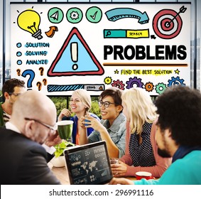 Problems Trouble Difficulty Failure Challenge Concept