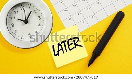 Procrastination, Time Management, Delayed Tasks, Deadlines, Productivity and Work Organization are shown with Clock, Calendar and Later Reminder Note Representing
