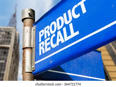 Product Recall Written On Road Sign