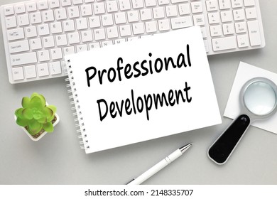 Professional Development Text On Open Notebook Stock Photo 2148335707 ...