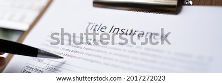 Professional Legal Title Insurance. Application Paperwork In Office