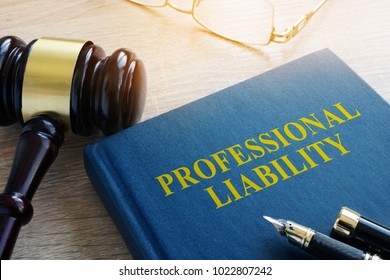 Professional Liability On A Court Table.