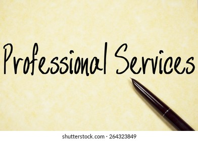 Professional Services Text Write On Paper 