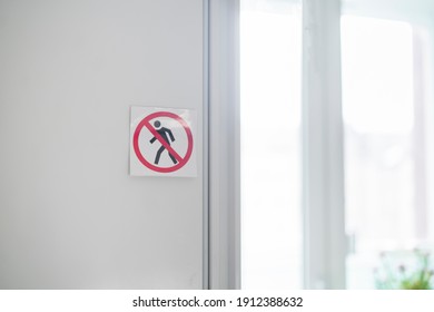 Prohibited To Pass, No Go Zone Area Symbol Sticker On The Door