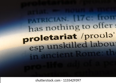 Proletariat Word In A Dictionary. Proletariat Concept.