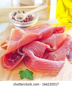 Proscuitto On A Wooden Board