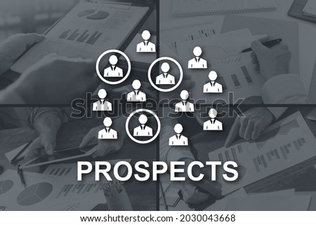 Prospects concept illustrated by pictures on background