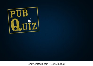 PUB QUIZ Sign On Brick Wall