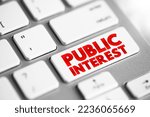 Public Interest - welfare of the general public and society, text concept button on keyboard