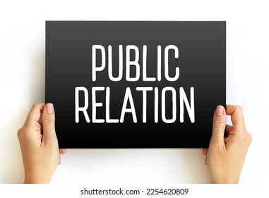 Public Relation - practice of managing and disseminating information from an individual or an organization, text concept on card - Shutterstock ID 2254620809