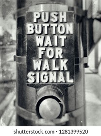 Push Button Wait for Walk Signal