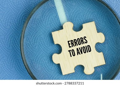 Puzzle with the word Errors to avoid. taking preventive action to stop mistakes from happening. It serves as a guide for accuracy, flagging specific pitfalls