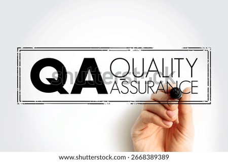 QA Quality Assurance - systematic process of determining whether a product or service meets specified requirements, acronym text concept stamp