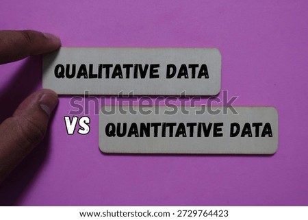 Qualitative Data Versus Quantitative Data Comparison