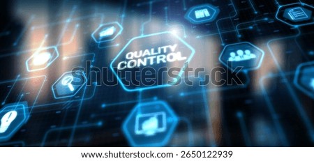Quality control. System in manufacturing of maintaining standards.