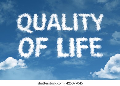 Quality Of Life Cloud Word With A Blue Sky