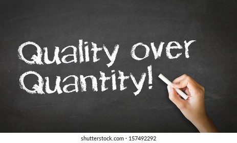 Quality Over Quantity Chalk Illustration