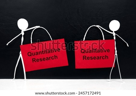 Quantitative vs qualitative research concept. Human stick figure holding red placard paper with written text.