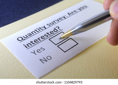 Quantity Survey: Are You Interested? Yes Or No