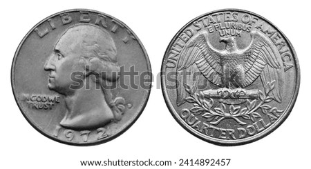 The quarter, short for quarter dollar, is a United States coin worth 25 cents, one-quarter of a dollar. The coin sports the profile of George Washington on its obverse. 1972