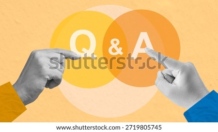Question and answer concept. Two hands, one pointing at a circle with "Q" and the other at a circle with "A". The circles are overlapping and colored in shades of yellow and orange. Collage art