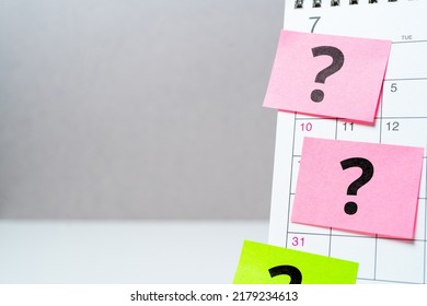 Question Mark Concept Or FAQ. Sign On Calendar Sticker With Copy Space.