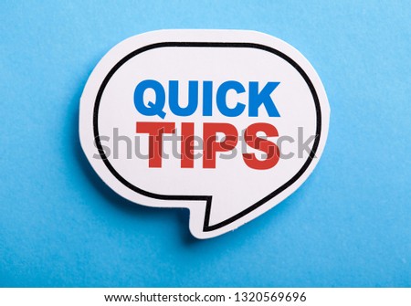 Quick Tips Concept speech bubble isolated on blue background.