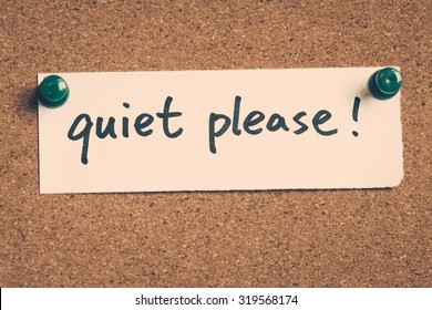 Quiet Please