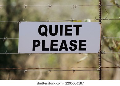 Quiet Please Sign On Fence