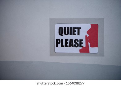 Quiet Please Sign On Wall