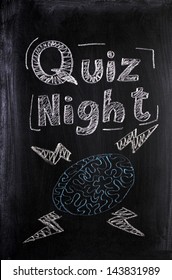 Quiz Night Announcement On A Used Blackboard With A Chalk Drawing Of A Human Brain Fizzing With Lightening Bolts Of Knowledge And Intelligence.