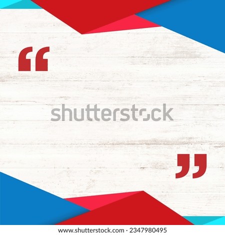Quotation template with white background. Quotation marks for wordings. Template for quotes.