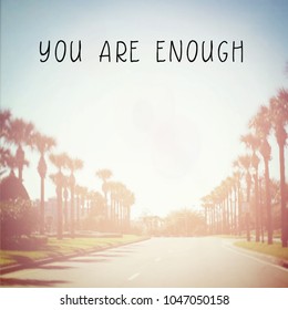  Quote - You Are Enough