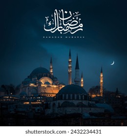 Ramadan Mubarak on a blurred background.Translation: Ramadan Mubarak.