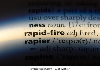 Rapid Fire Word In A Dictionary. Rapid Fire Concept.