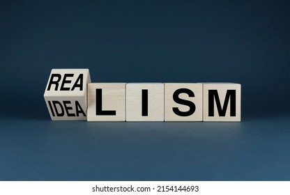 Realism Or Idealism. Cubes Form The Words Realism Or Idealism. Business And Lifestyle Concept